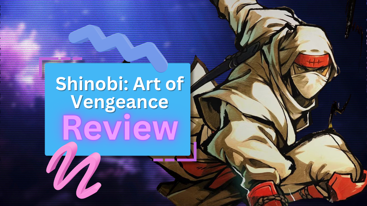 Shinobi: Art of Vengeance Review